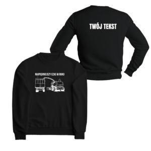 Bluza NAJPIĘKNIEJSZY CZAS